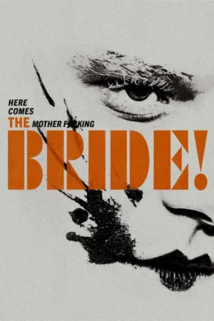 The Bride!
